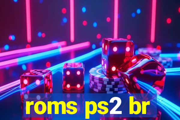 roms ps2 br